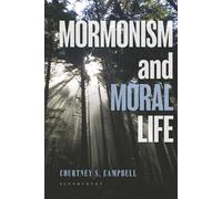 Mormonism and Moral Life