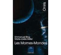 Mornes mondes: Les chemins d oniris ii: 2