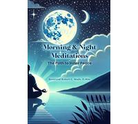 Morning and Night Meditations