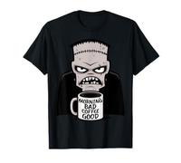 Morning Bad Coffee, Buen Divertido, Espeluznante Monstruo reanimado Camiseta