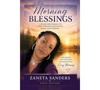 Morning Blessings: Season One: 30 Days of Faith, Hope & Encouragement