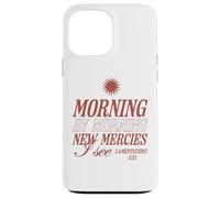 Morning by Morning New Mercies I See Versículo bíblico Cristiano Carcasa para iPhone 13 Pro MAX