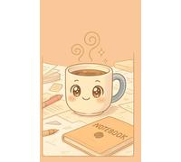 Morning Coffee Notebook - 5x8” Cute Wide-Lined Note with Smiling Mug Illustrations, Softcover: Aesthetic Coffee Lover Gift for Teens, Students, Writers, and Adults - 100 Pages of Cozy Inspiration