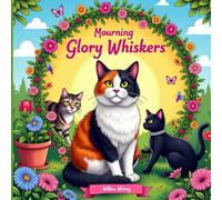 Morning Glory Whiskers: A Cozy Garden Escape with a Round Tabby Cat, Butterflies & Puppy Snuggles - A Relaxing Coloring Book for Adults