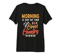 Morning Is My Time Love XC Running Cross Country Runner Camiseta Premium
