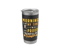 Morning Is Not My Time - Jersey de cama elástica para amantes del trampolín Vaso térmico de acero inoxidable de doble pared