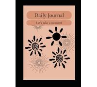 Morning Journal: Let's take a moment