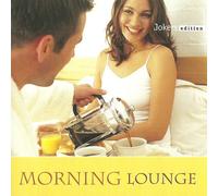 Morning Lounge (CD Compilation, 11 Tracks) Leilani Jools - Fly Away / Alex Blossom - Rainy Day In Manhattan / Simon Black - Cafe 46 / Ben Stevens - Good Day / Max Welsh - NoLita etc..