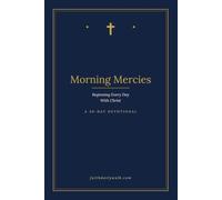 Morning Mercies: Beginning Every Day with Christ