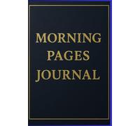 Morning Pages Journal: A Daily Space to Clear Your Mind and Start Fresh