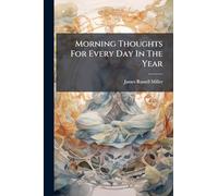 Morning Thoughts For Every Day In The Year
