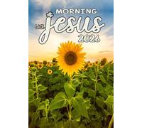 Morning With Jesus 2026: Daily Devotional Journal for Women - Find Refreshment, Encouragement, and Joy in God’s Word