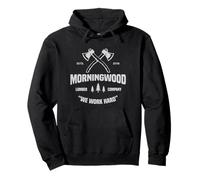Morning Wood Lumber Co We Work Hard Funny - Camiseta de Regalo para Hombre Sudadera con Capucha