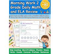 Morning Work 2 Grade Daily Math and ELA Review: Make Every Morning Count with 2nd Grade Math & ELA Review, Spiral Practice, and Confident Skill-Building