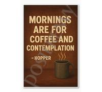 Mornings are for coffee and contemplation - Póster de Stranger Things, 45,7 x 30,5 cm