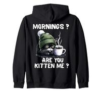 Mornings Are You Kitten Me, Divertido, Gato Cansado, Amante del café Sudadera con Capucha