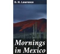 Mornings In Mexico (ebook)