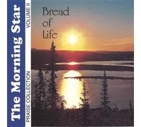 Morningstar - Bread of Life