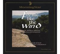 Morningstar - Fly Me Like the Wind