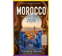 Morocco Travel Guide 2026