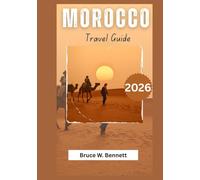 Morocco Travel Guide 2026