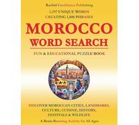 Morocco Word Search - Fun & Educational Puzzle Book: Discover Moroccan Cities, Landmarks, Culture, Cuisine, History, Festivals & Wildlife - A Brain-Boosting Activity for All Ages