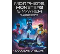 Morphers, Monsters & Mayhem: My Travels Through the Power Rangers Galaxy