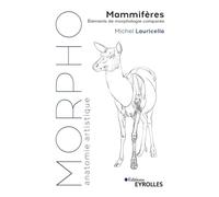 Morpho Mamíferos: Elementos de morfología comparada – Groupe Eyrolles