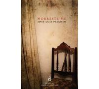 Morreste-me | Jose Luis Peixoto