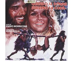 Morricone, Ennio - Quando le Donne Avevano la Coda