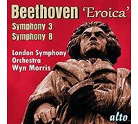 Beethoven : Symphonies n° 3 et 8. Morris.