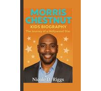 MORRIS CHESTNUT KIDS BIOGRAPHY: The Journey of a Hollywood Star