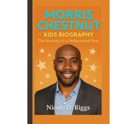 MORRIS CHESTNUT KIDS BIOGRAPHY: The Journey of a Hollywood Star