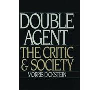Morris Dickstein Double Agent (Tapa blanda)