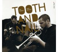 Morris Joe & Wooley Nate - Tooth Nail