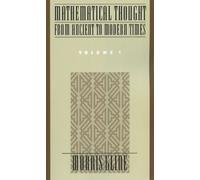 Morris Kline Mathematical Thought from Ancient to Modern Times: Ma (Tapa blanda)