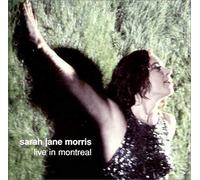 Morris,Sarah Jane - Sarah Jane Morris - Live In Montreal