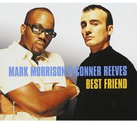 Morrison, Mark & Connor Reev - Best Friend [CD 1]