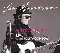 Morrison Van - Astral Weeks-Live at the Hollywood