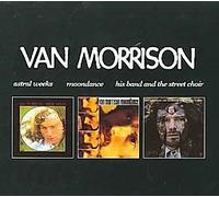 Morrison Van - Astral Weeks/Moondance/His Ban