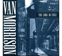 Morrison Van - Too Long in Exile