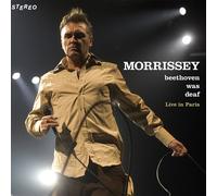 Morrissey Beethoven Was Deaf: Live in Paris (Vinyl)