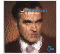 Morrissey - First of the Gang to Die [Vinilo]