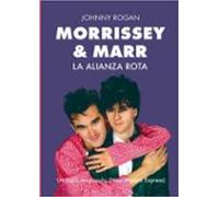 Morrissey & Marr. La Alianza Rota