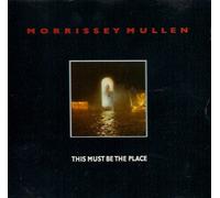 MORRISSEY MULLEN - This must be the place