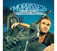 Morrissey - Something Is Squeezing My Skul