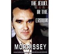 Morrissey - The Jewel in the Crown [Reino Unido] [DVD]
