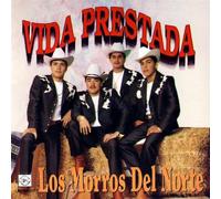 Morros Del Norte - Vida Prestada
