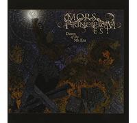MORS PRINCIPIUM EST - Dawn of the 5th Era