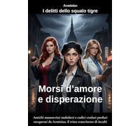 Morsi d’amore e disperazione: I delitti dello squalo tigre